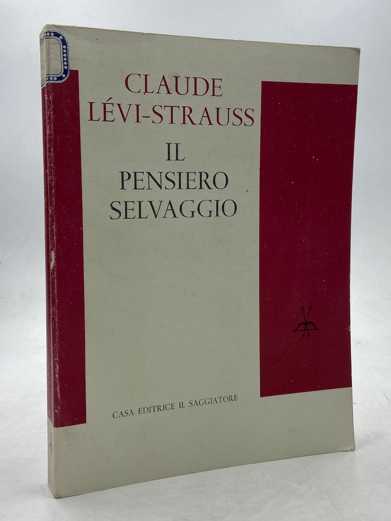 IL PENSIERO SELVAGGIO.