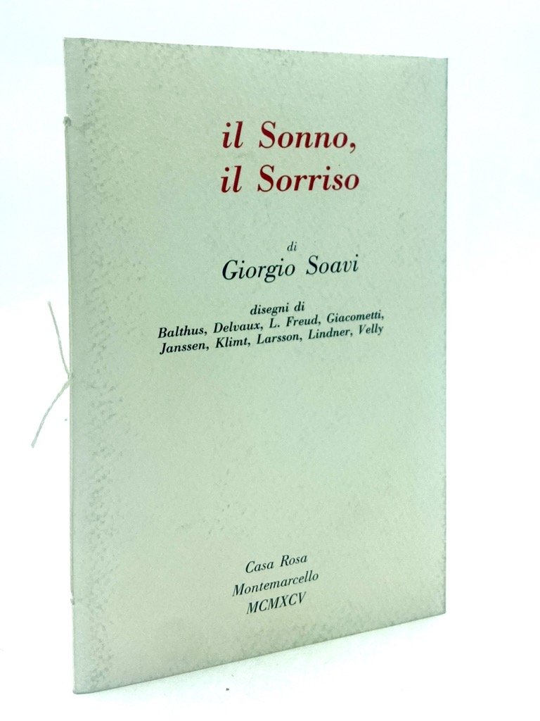 Il Sonno, il Sorriso di Giorgio Soavi. Disegni di Balthus, …