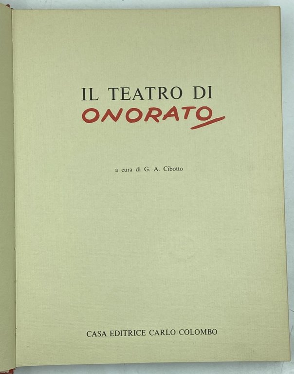 IL TEATRO DI ONORATO. [con autografi]
