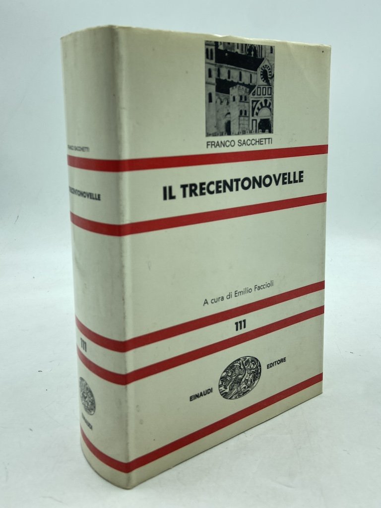 IL TRECENTONOVELLE. A cura di Emilio Faccioli.