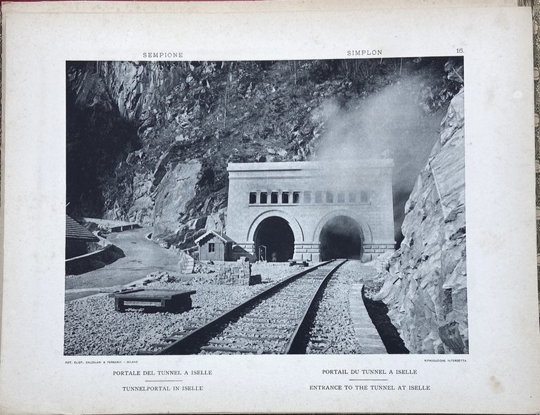 IL TUNNEL DEL SEMPIONE - DER SIMPLON-TUNNEL - LE TUNNEL …