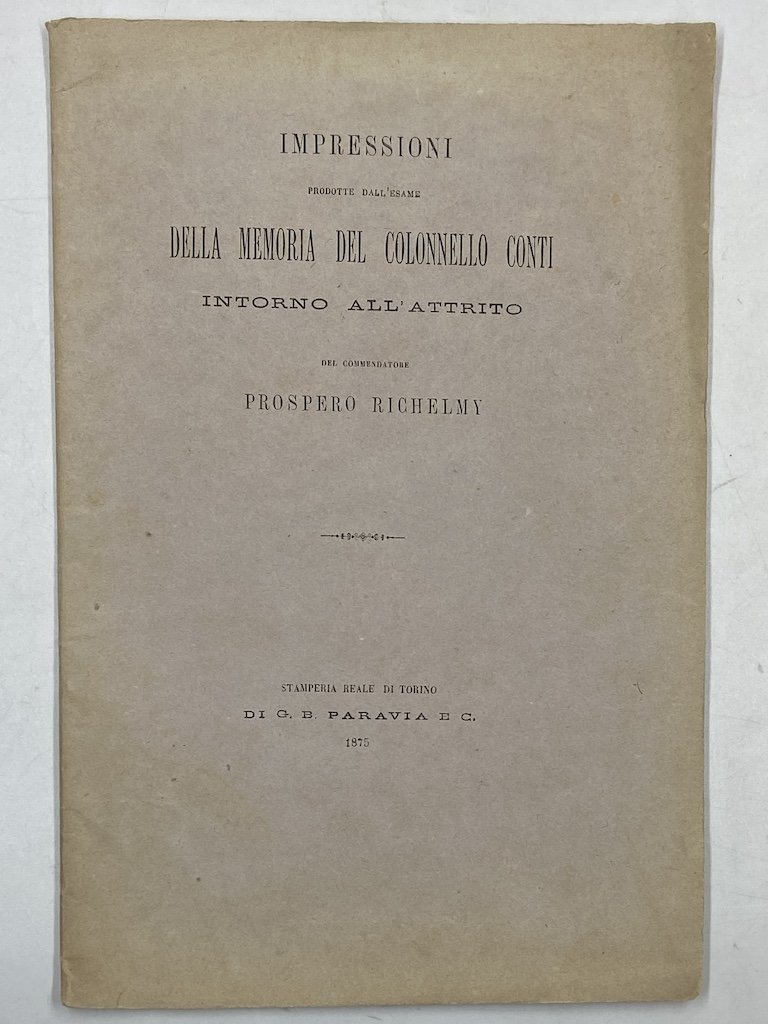 IMPRESSIONI PRODOTTE DALL’ESAME DELLA MEMORIA DEL COLONNELLO CONTI INTORNO ALL’ATTRITO …