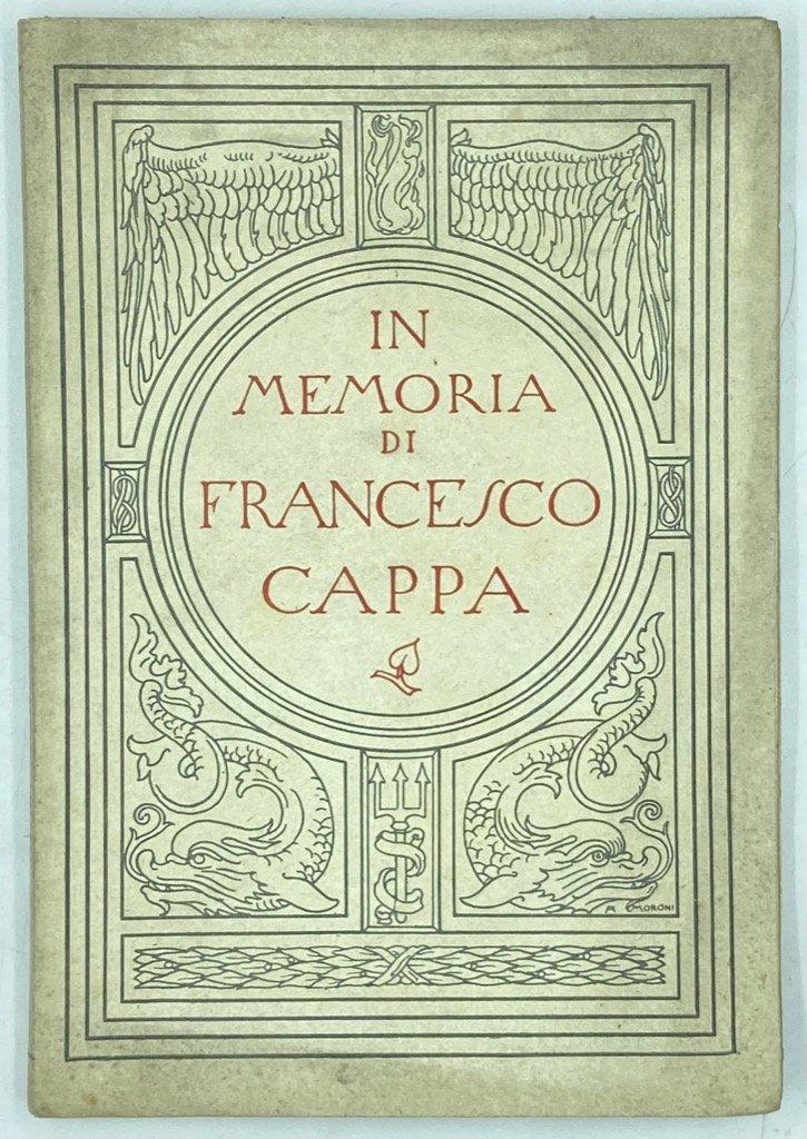 IN MEMORIA DI FRANCESCO CAPPA TENENTE DI VASCELLO COMANDANTE DI …