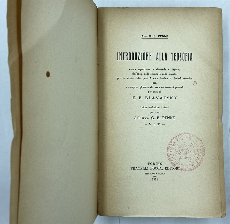 INTRODUZIONE ALLA TEOSOFIA chiara esposizione, a domande e risposte, dell’etica, …