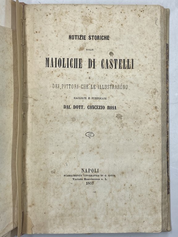 ISTORIA DELLE PITTURE IN MAJOLICA FATTE IN PESARO E NE’ …