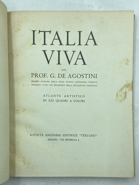 ITALIA VIVA del Prof. G. De Agostini. ATLANTE ARTISTICO IN …