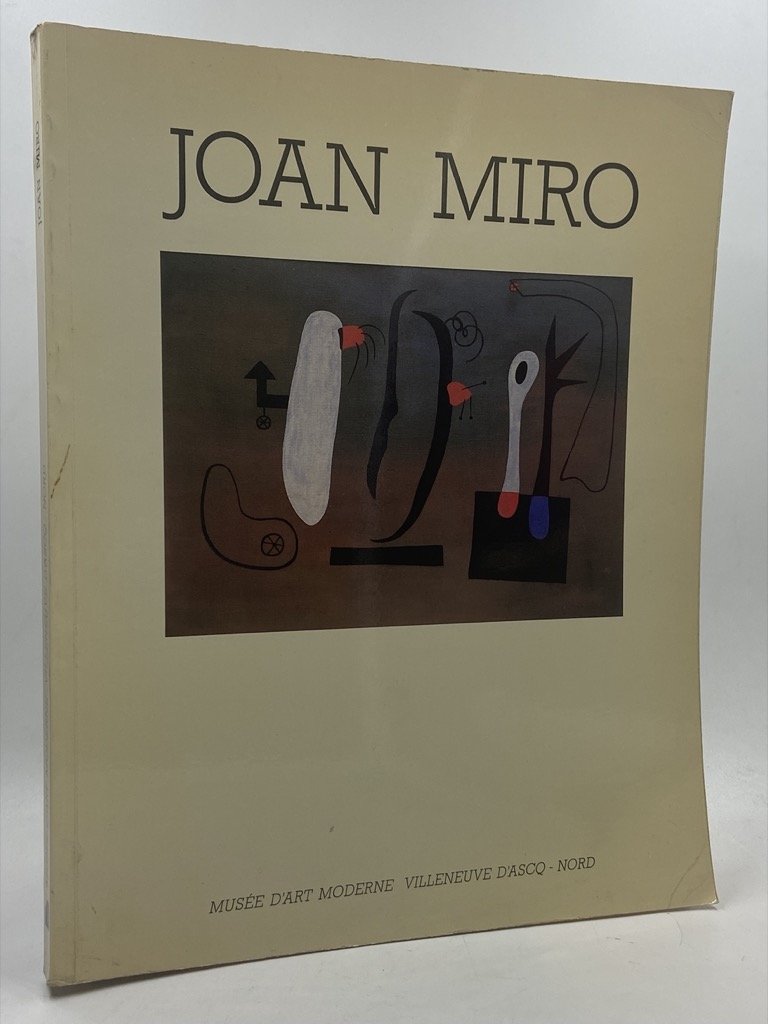 JOAN MIRÒ. Musée d’Art Moderne Villeneuve D’Ascq Nord.