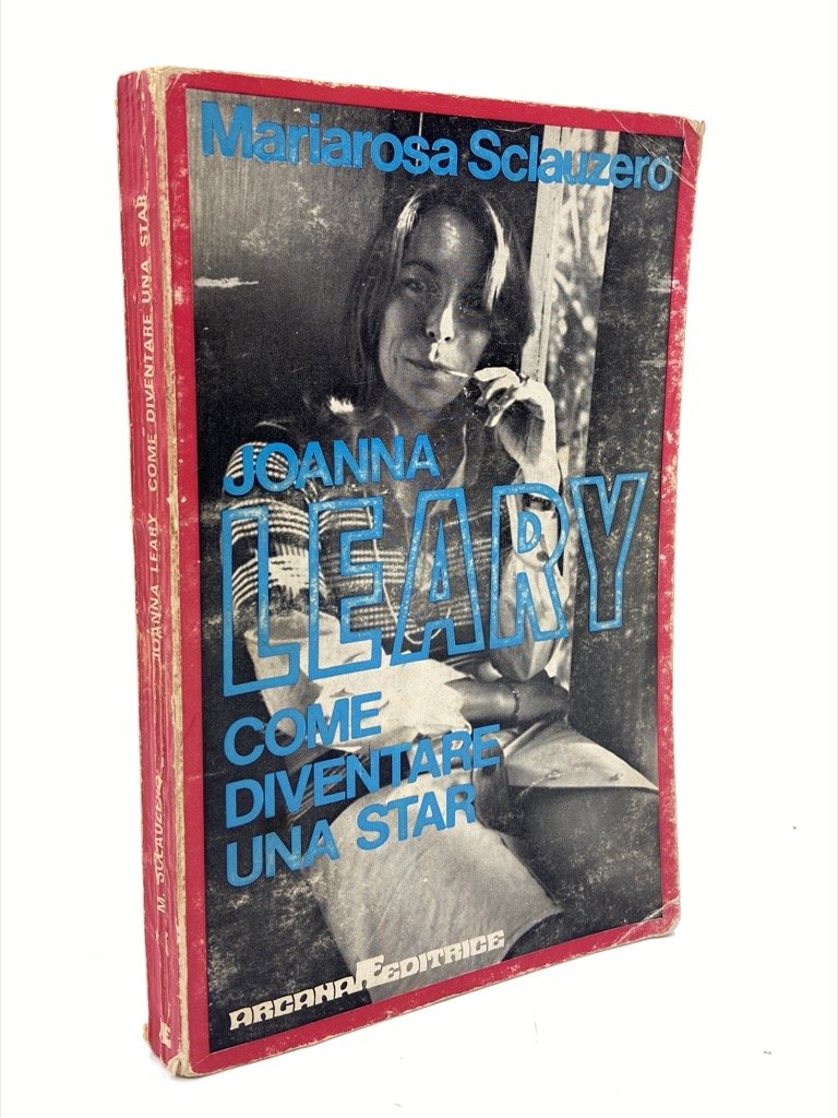 JOANNA LEARY. COME DIVENTARE UNA STAR.