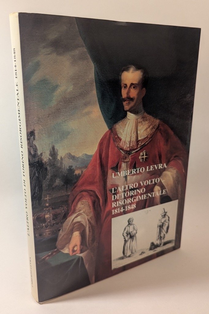 L'altro volto di Torino risorgimentale 1814-1848. | Immagine principale