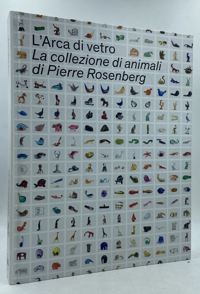 L’ARCA DI VETRO. LA COLLEZIONE DI ANIMALI DI PIERRE ROSENBERG. | Immagine principale