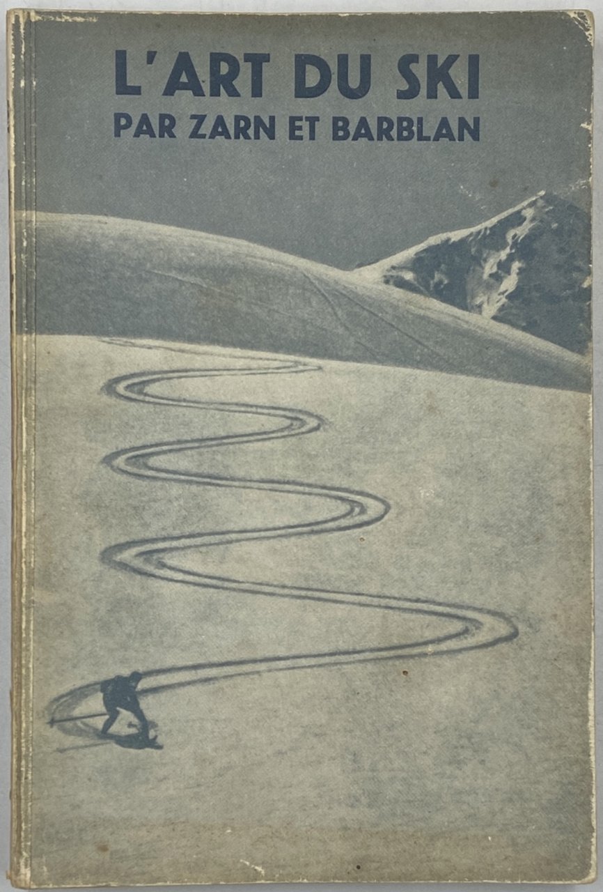 L’ART DU SKI. GYMNASTIQUE ET TECHNIQUE DU SKI par Adolphe …