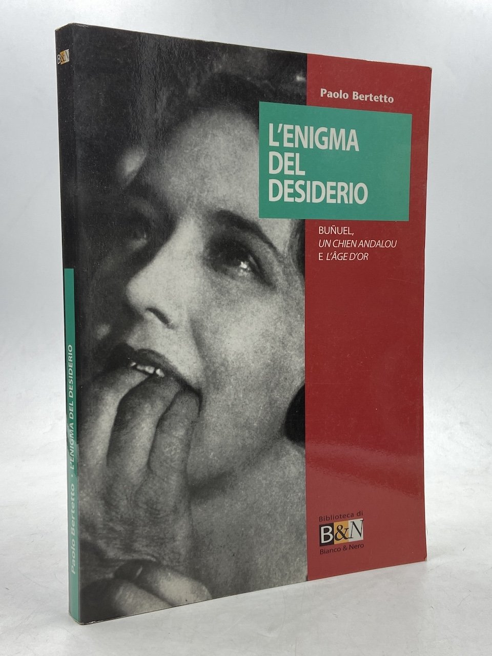 L'enigma del desiderio. Bunuel, Un Chien Andalou e L’Age d’Or.