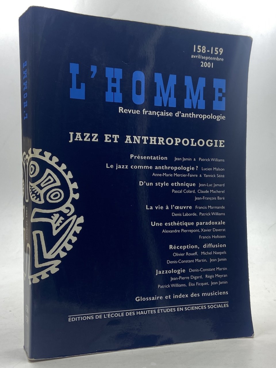 L’HOMME Revue Française d’Anthropologie 158-159 avril/septembre 2001. JAZZ ET ANTHROPOLOGIE.