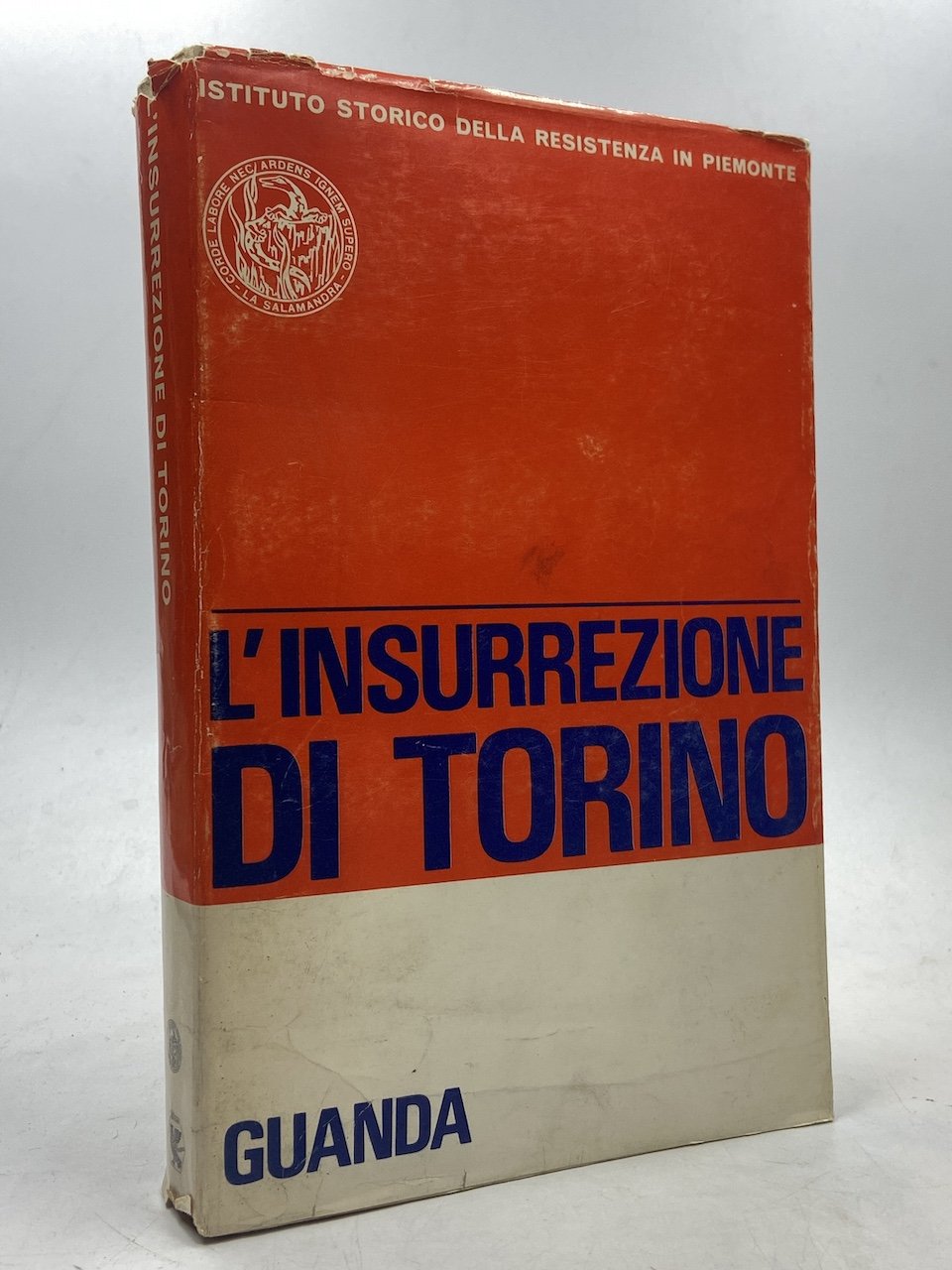 L'insurrezione di Torino. Saggio introduttivo, testimonianze, documenti.