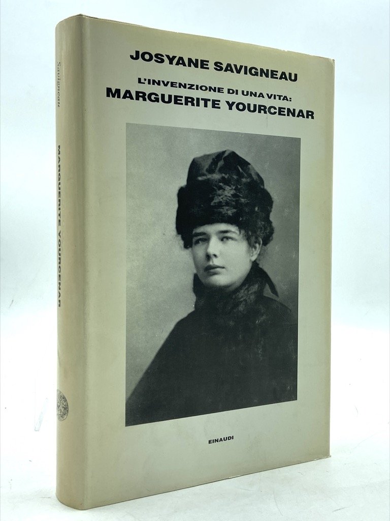 L’INVENZIONE DI UNA VITA: MARGUERITE YOURCENAR.