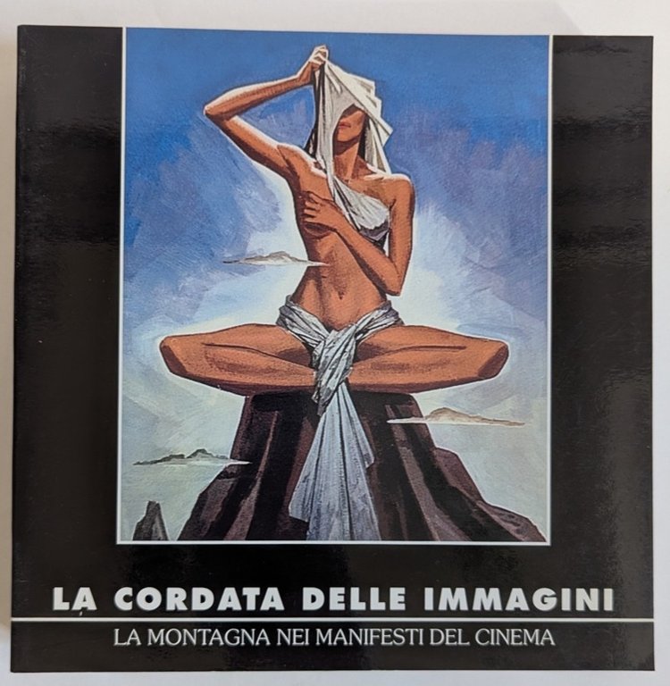 LA CORDATA DELLE IMMAGINI: LA MONTAGNA NEI MANIFESTI DEL CINEMA | Immagine Gallery 2