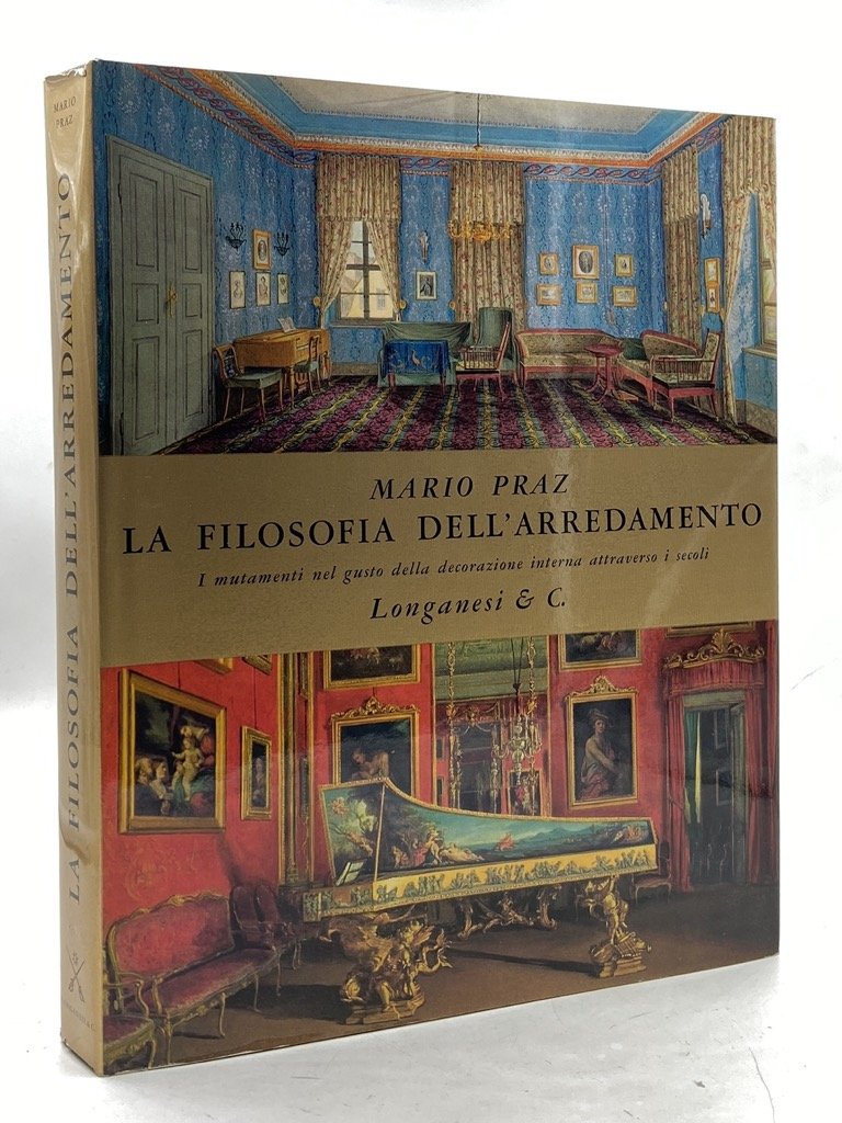 LA FILOSOFIA DELL’ARREDAMENTO. I mutamenti nel gusto della decorazione interna …