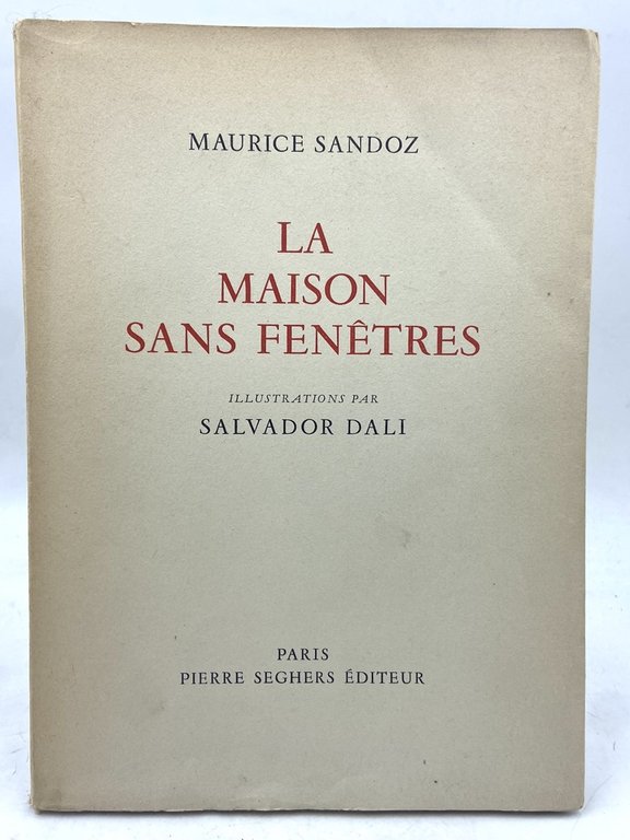 LA MAISON SANS FENÊTRES. ILLUSTRATIONS PAR SALVADOR DALÌ.