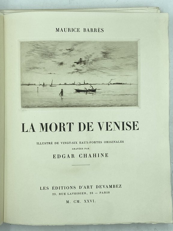 LA MORT DE VENISE ILLUSTRÉ DE VINGT-SIX EAUX-FORTES ORIGINALES GRAVÉES … | Immagine Gallery 7