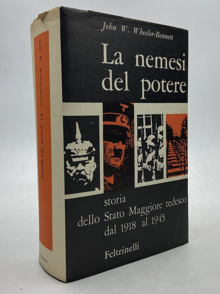 La nemesi del potere. Storia dello Stato Maggiore tedesco dal …