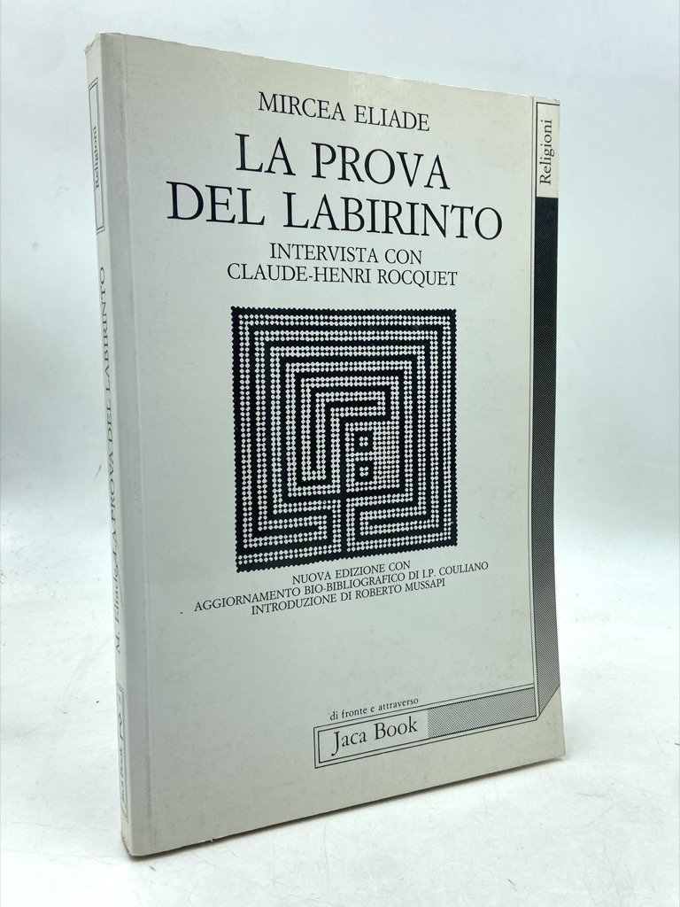 La prova del labirinto. Intervista con Claude-Henri Rocquet