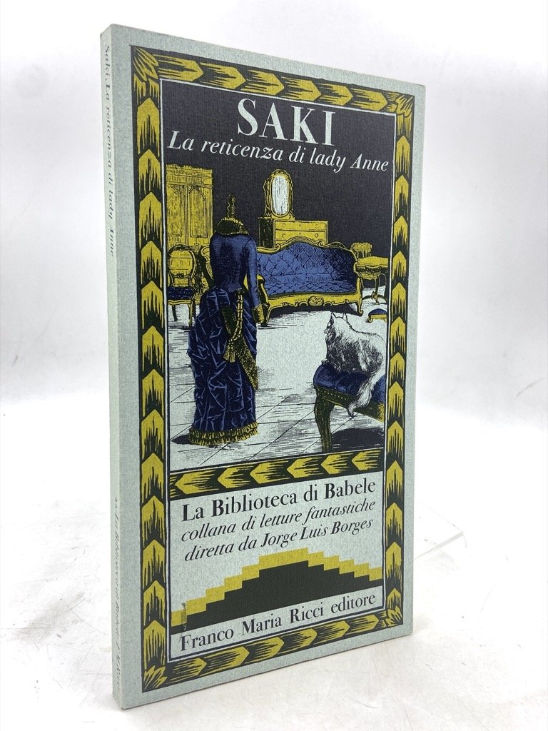 LA RETICENZA DI LADY ANNE di Saki. A cura di …