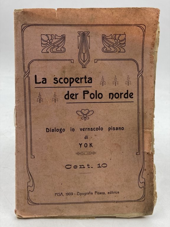 La scoperta der Polo norde. Dialogo in vernacolo pisano di YOK.