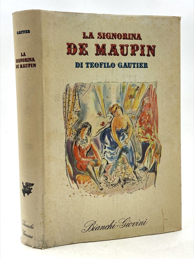 LA SIGNORINA DE MAUPIN DI TEOFILO GAUTIER.