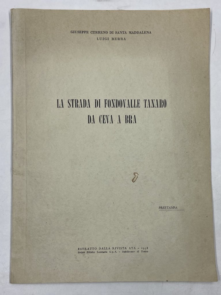 LA STRADA DI FONDOVALLE TANARO DA CEVA A BRA. Estratto …