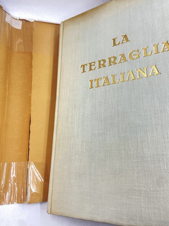 LA TERRAGLIA ITALIANA. NOTE DI GIUSEPPE MORAZZONI. PREFAZIONE DI LEONARDO …