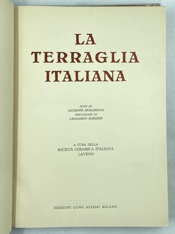 LA TERRAGLIA ITALIANA. NOTE DI GIUSEPPE MORAZZONI. PREFAZIONE DI LEONARDO …