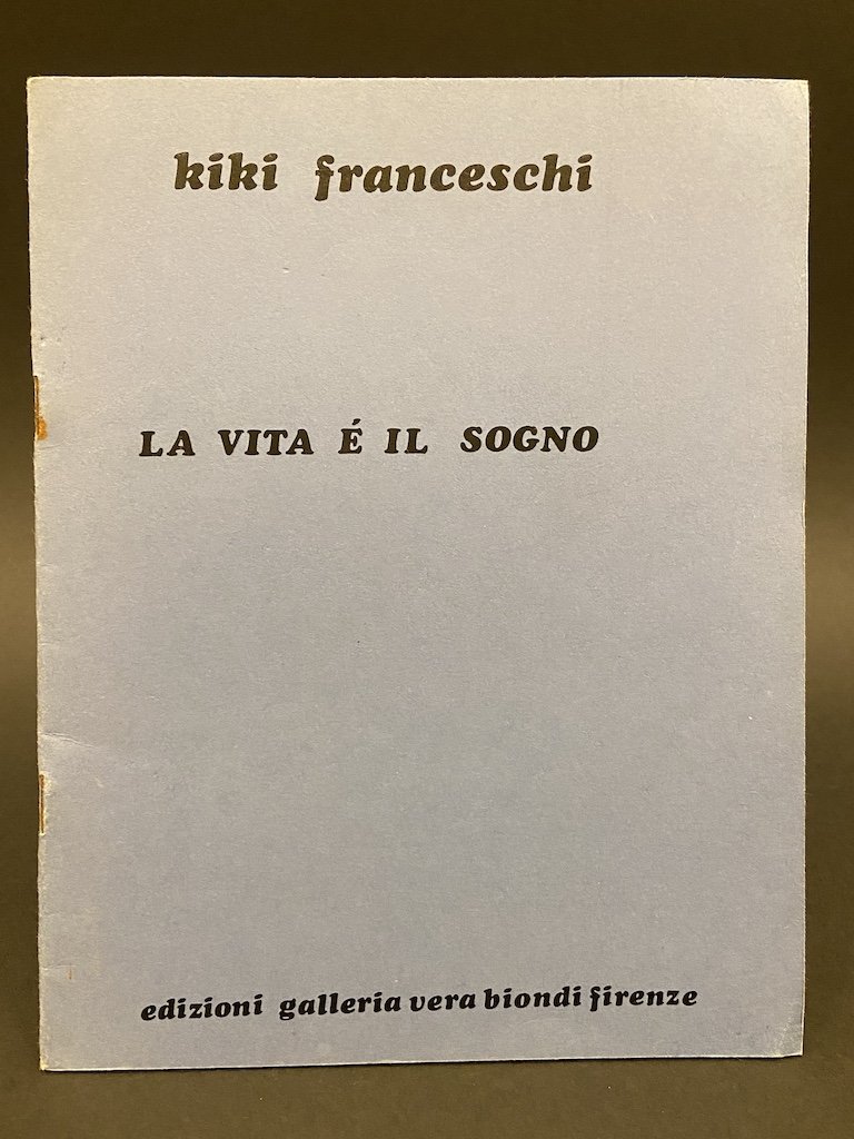 La vita è il sogno.