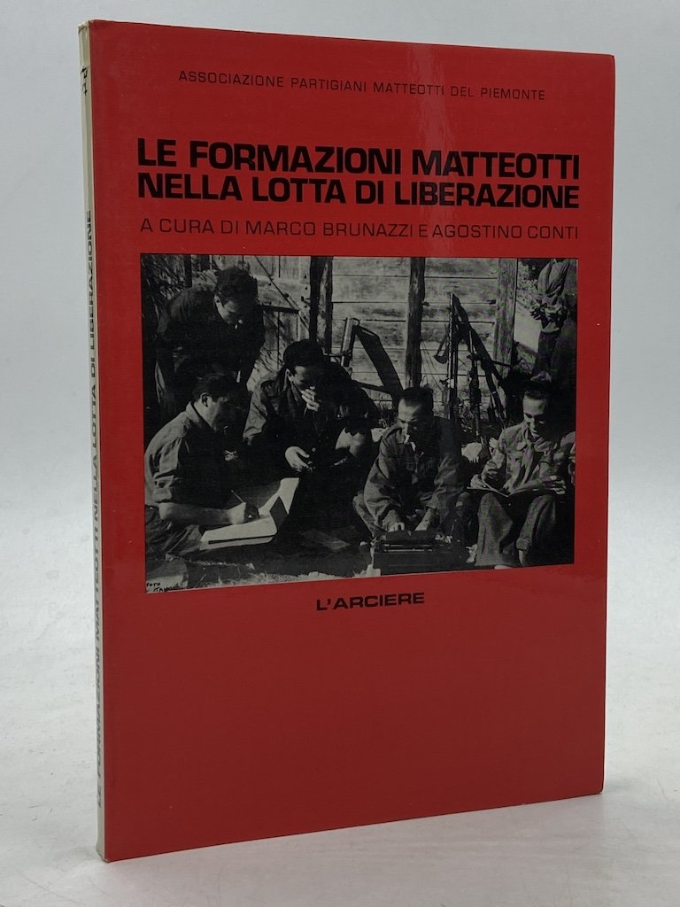 LE FORMAZIONI MATTEOTTI NELLA LOTTA DI LIBERAZIONE.