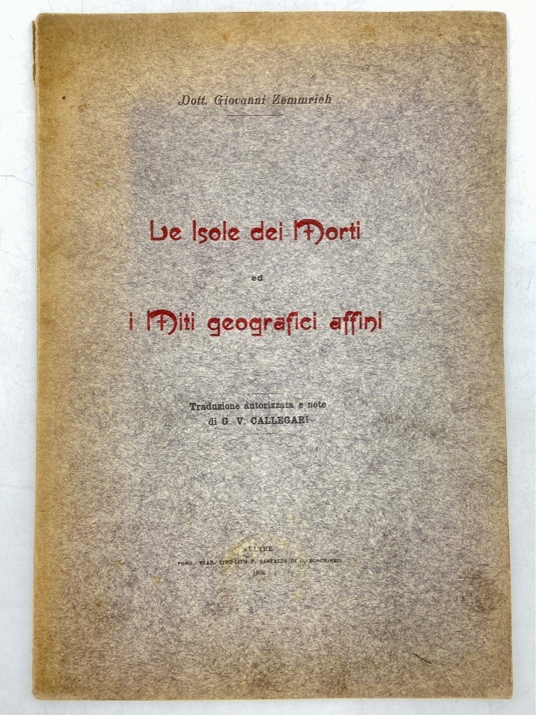 LE ISOLE DEI MORTI ED I MITI GEOGRAFICI AFFINI.