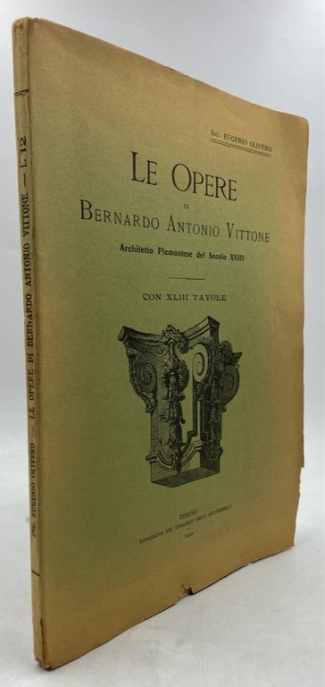 LE OPERE DI BERNARDO ANTONIO VITTONE Architetto Piemontese del Secolo … | Immagine Gallery 2