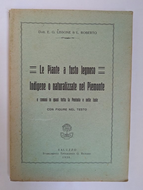 Le piante a fusto legnoso Indigene o naturalizzate nel Piemonte … | Immagine Gallery 2