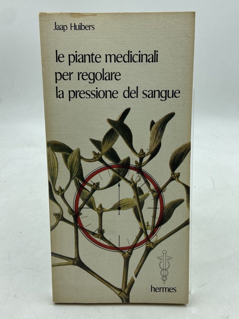 LE PIANTE MEDICINALI PER REGOLARE LA PRESSIONE DEL SANGUE. Piante …