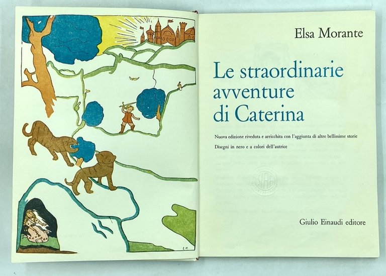Le straordinarie avventure di Caterina. Nuova edizione riveduta e arricchita …