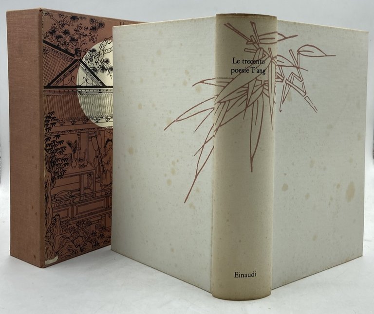 LE TRECENTO POESIE T’ANG. Versioni dal cinese e introduzione di … | Immagine Gallery 4