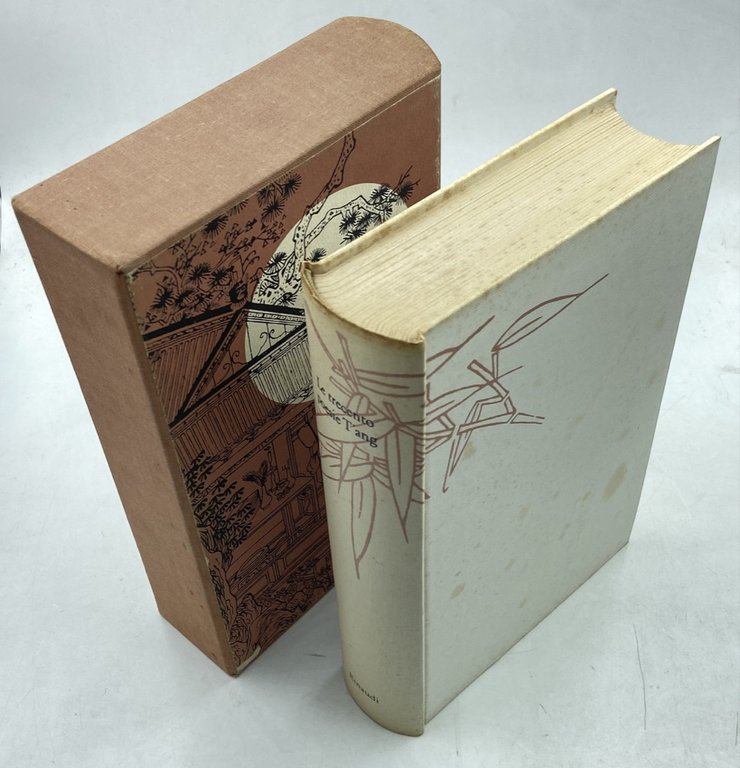 LE TRECENTO POESIE T’ANG. Versioni dal cinese e introduzione di … | Immagine Gallery 5