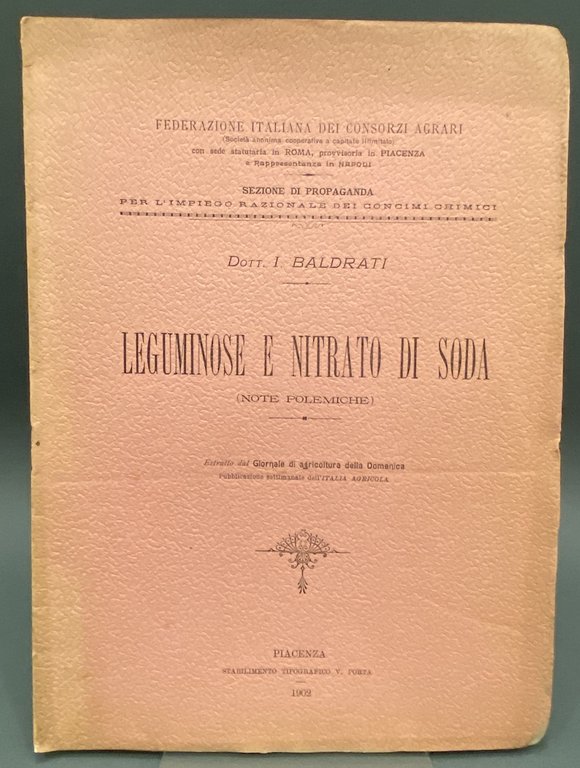 LEGUMINOSE E NITRATO DI SODA (NOTE POLEMICHE). Estratto dal Giornale di agricoltura della Domenica.