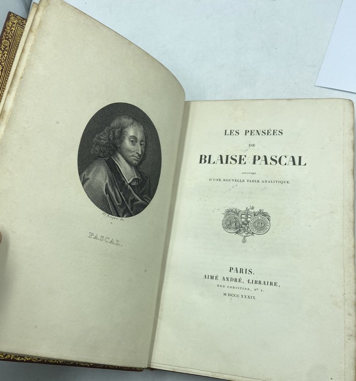 Les Pensées de Blaise Pascal suivies d'une nouvelle table analitique. …