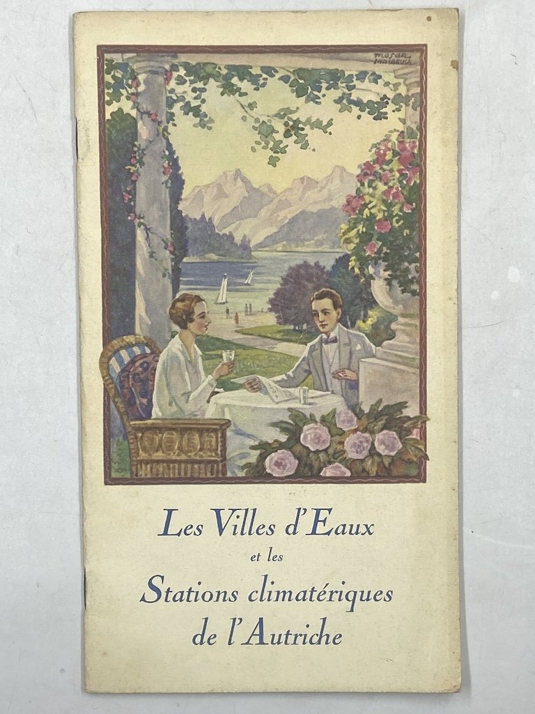 Les Villes d’Eaux et les Stations climatériques de l’Autriche.