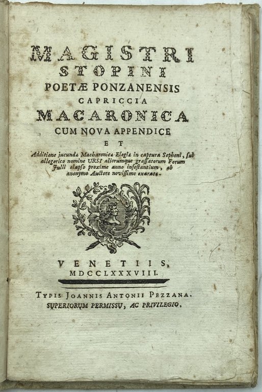 MAGISTRI STOPINI POEATE PONZANENSIS CAPRICCIA MACARONICA CUM NOVA APPENDICE ET … | Immagine Gallery 2