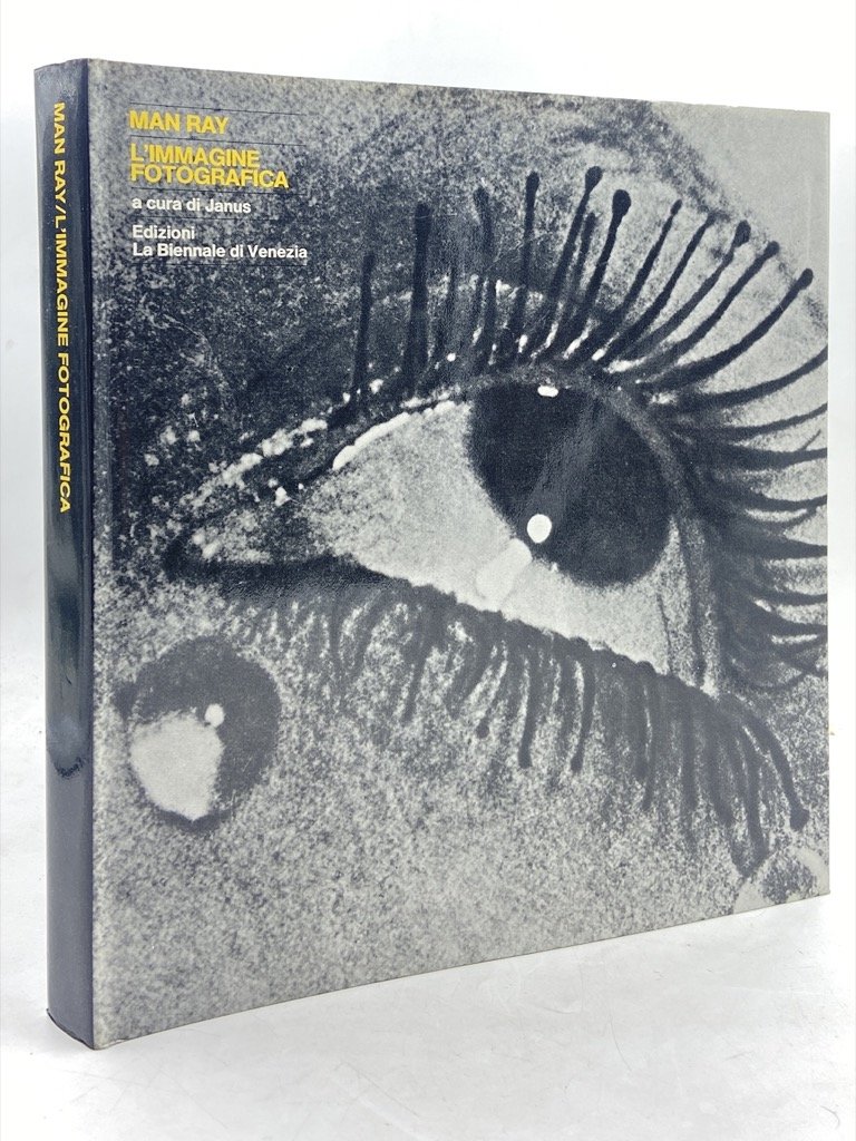 MAN RAY. L’IMMAGINE FOTOGRAFICA. A cura di Janus.