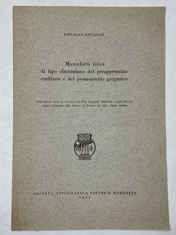 Manufatti litigi di tipo clactoniano del preaccennino emiliano e del promontorio garganico.