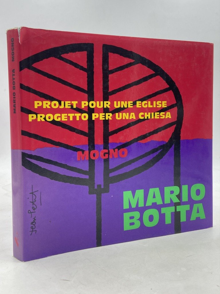 MARIO BOTTA. PROGETTO PER UNA CHIESA A MOGNO. VOLUME A …