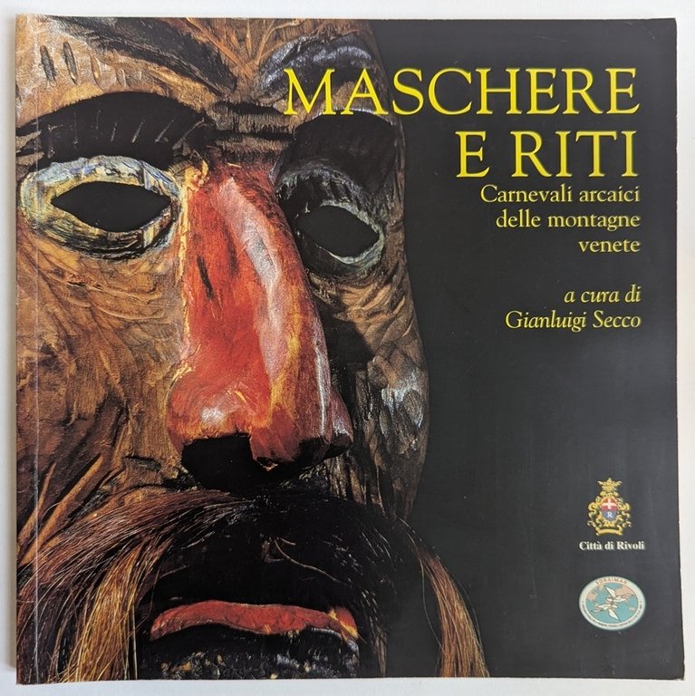 MASCHERE E RITI: Carnevali arcaici delle montagne venete | Immagine Gallery 2