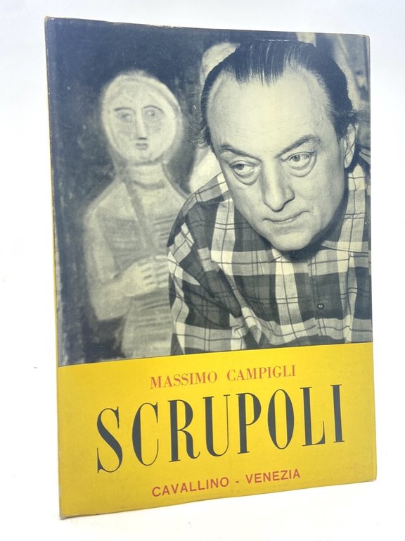 MASSIMO CAMPIGLI. SCRUPOLI.