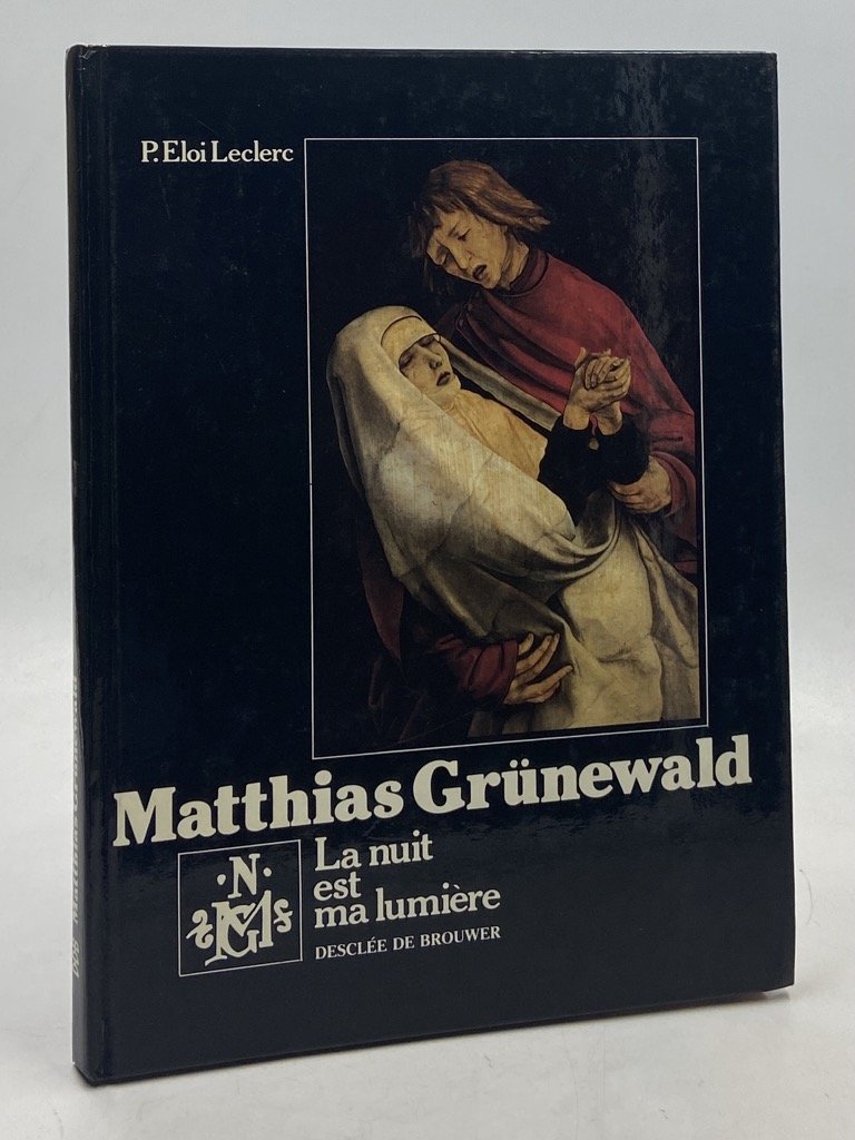 Matthias Grünewald. La Inuit est ma lumière.